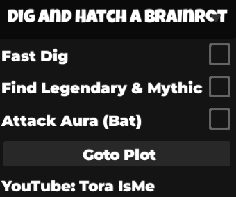 Dig And hatch A BRianrot Script